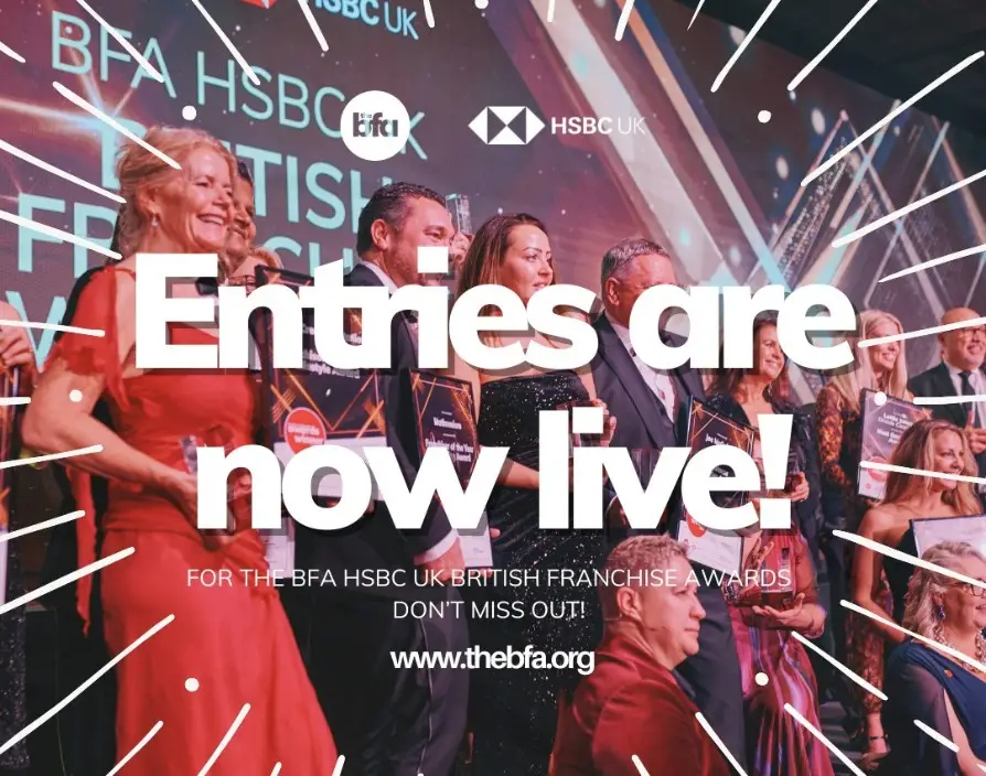 The BFA (British Franchise Association) has announced that the BFA HSBC UK British Franchise Awards 2025 are now open for entries